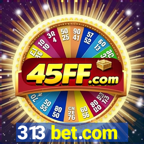 313 bet.com